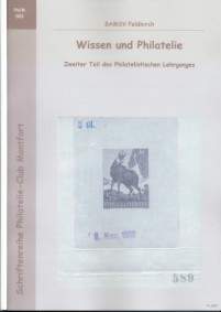Wissen und Philatelie Zweiter Teil des Philatelistischen Lehrganges – BAMSV Feldkirch