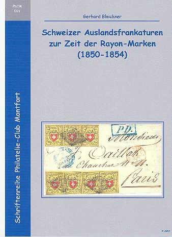 Book Cover: Schweizer Auslandsfrankaturen zur Zeit der Rayon-Marken (1850-1854) - Gerhard Blaickner