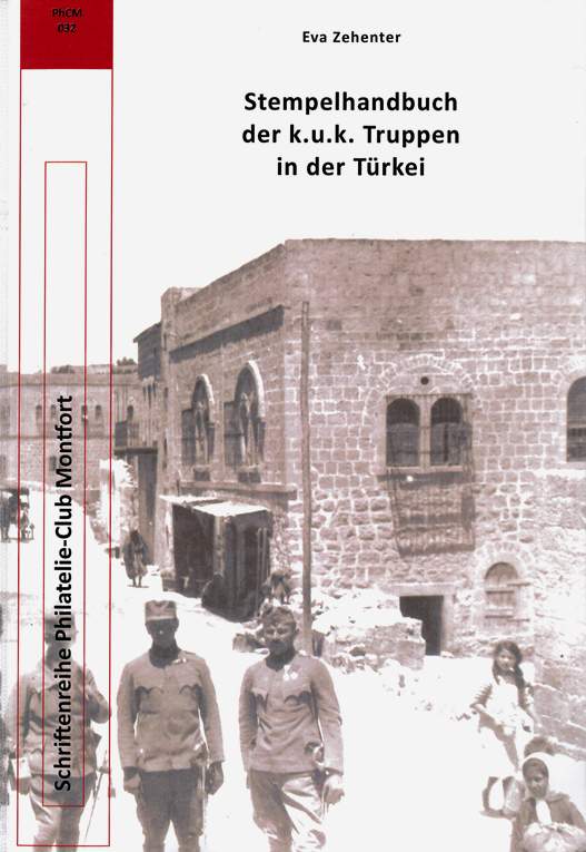 Book Cover: Stempelhandbuch der k.u.k. Truppen in der Türkei - Eva Zehenter